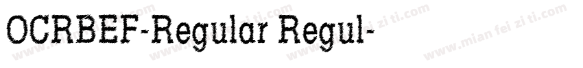OCRBEF-Regular Regul字体转换